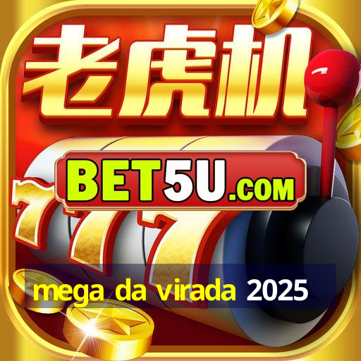 mega da virada 2025 Android V6.25.20